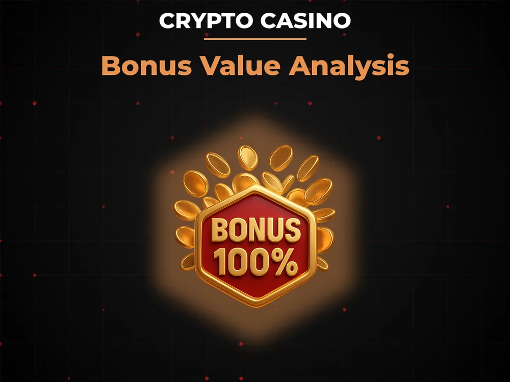 Сrypto Сasino - Bonus Value Analysis